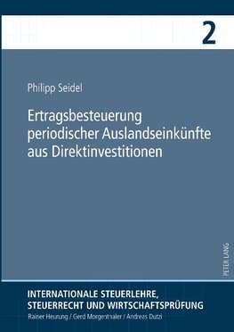 Ertragsbesteuerung periodischer Auslandseinkünfte aus Direktinvestitionen