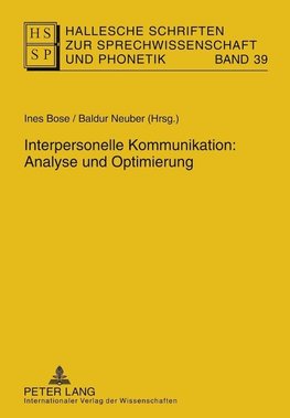 Interpersonelle Kommunikation: Analyse und Optimierung