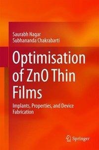 Nagar, S: Optimization of ZnO Thin Films