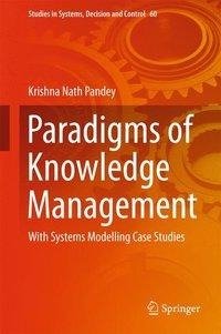 Paradigms of Knowledge Management