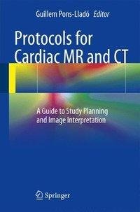 Protocols for Cardiac MR and CT