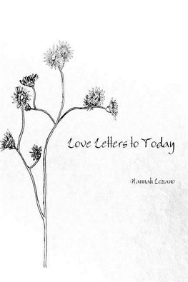 Love Letters to Today