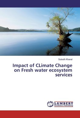 Impact of CLimate Change on Fresh water ecosystem services