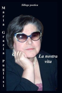 La nostra vita