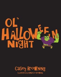 Ol' Halloween Night