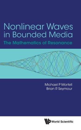 Nonlinear Waves in Bounded Media