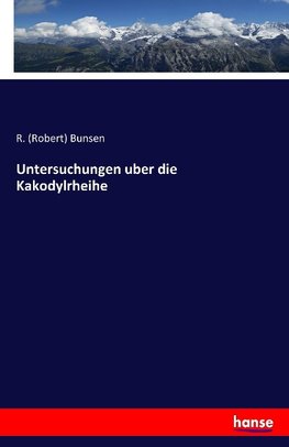 Untersuchungen uber die Kakodylrheihe