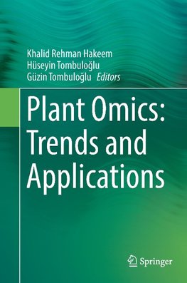 Plant Omics: Trends and Applications