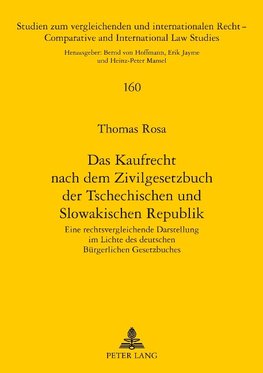 Das Kaufrecht nach dem Zivilgesetzbuch der Tschechischen und Slowakischen Republik