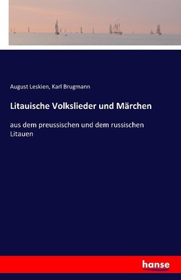 Litauische Volkslieder und Märchen