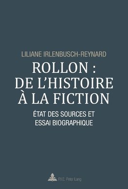 Rollon : de l'histoire à la fiction