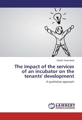 The impact of the services of an incubator on the tenants' development