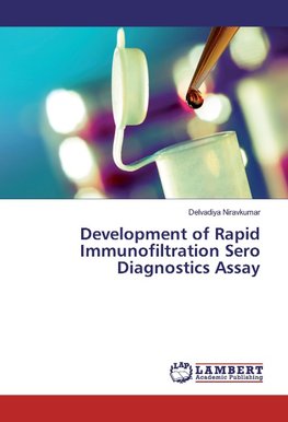 Development of Rapid Immunofiltration Sero Diagnostics Assay