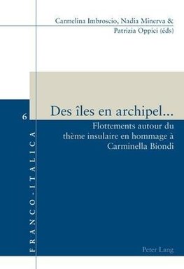 Des îles en archipel...