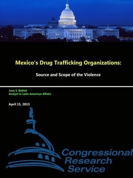 Mexico's Drug Trafficking Organizations