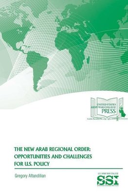 The New Arab Regional Order