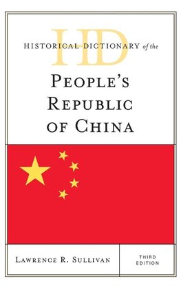 Historical Dictionary of the People's Republic of China, Third Edition