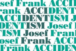 Accidentism - Josef Frank