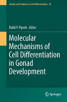 Molecular Mechanisms of Cell Differentiation in Gonad Development