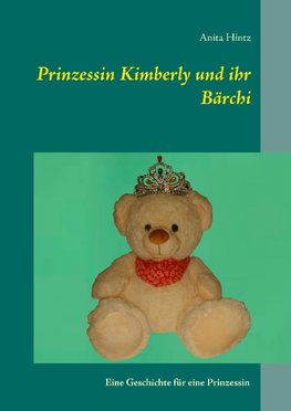 Prinzessin Kimberly und ihr Bärchi