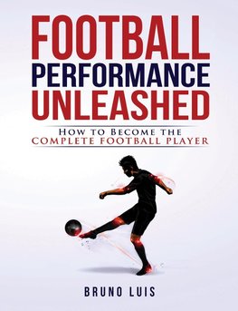 Football Performance Unleashed