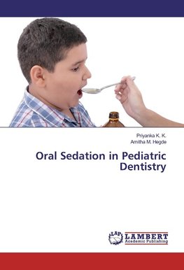 Oral Sedation in Pediatric Dentistry