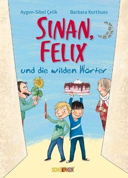 Sinan, Felix und die wilden Wörter