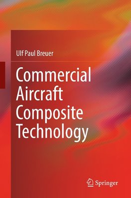 Commercial Aircraft Composite Technology