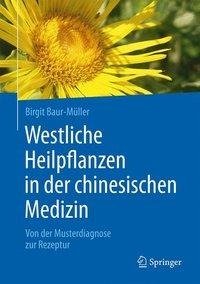 Westliche Heilpflanzen in der chinesischen Medizin