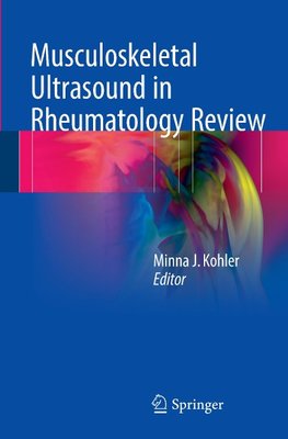 Musculoskeletal Ultrasound in Rheumatology Review