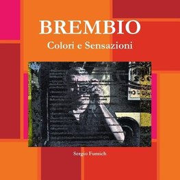 Brembio. Colori e Sensazioni