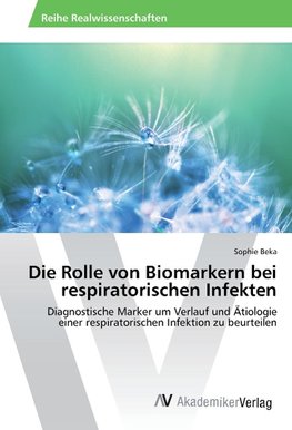 Die Rolle von Biomarkern bei respiratorischen Infekten