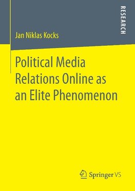 Political Media Relations Online as an Elite Phenomenon