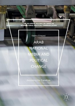 Arab National Media and Political Change