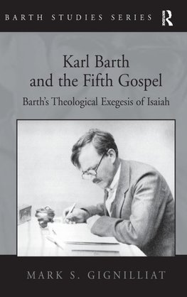 Karl Barth and the Fifth Gospel