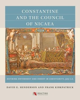 Henderson, D:  Constantine and the Council of Nicaea