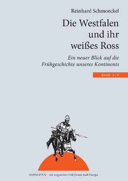 Die Westfalen und ihr weißes Ross