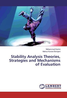 Stability Analysis Theories, Strategies and Mechanisms of Evaluation