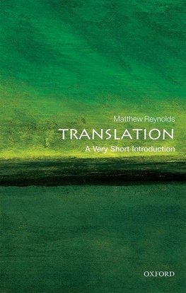 Reynolds, M: Translation: A Very Short Introduction