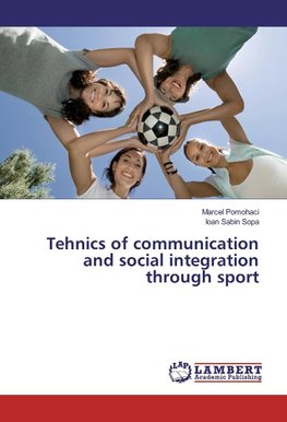 Tehnics of communication and social integration through sport