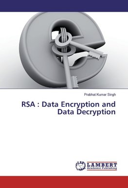 RSA : Data Encryption and Data Decryption