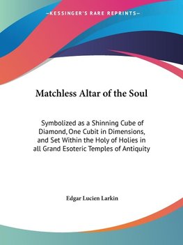 Matchless Altar of the Soul