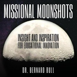 Missional Moonshots