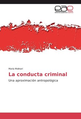 La conducta criminal