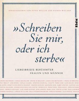 "Schreiben Sie mir, oder ich sterbe"