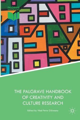 The Palgrave Handbook of Creativity and Culture Research