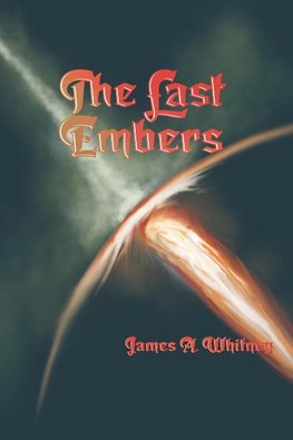 The Last Embers