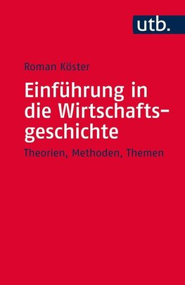 Einführung in die Wirtschaftsgeschichte