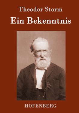 Ein Bekenntnis