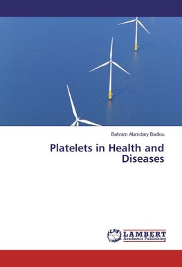 Platelets in Health and Diseases